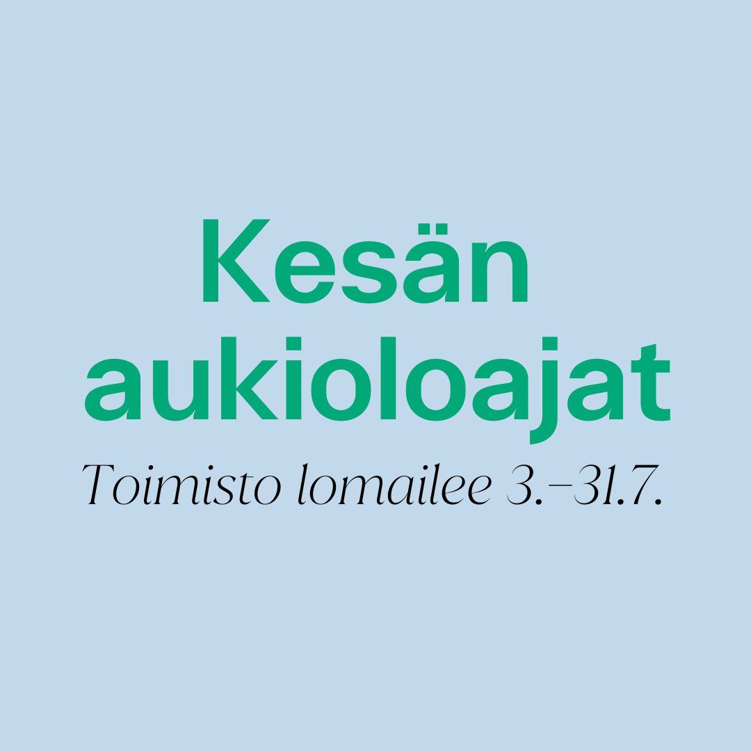 Kuvassa kerrotaan, että toimisto lomailee 3.–31.7.