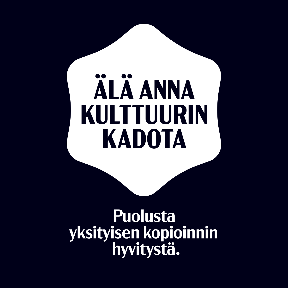 Kampanjan tunnuskuva, jossa pääviesti: "Älä anna kulttuurin kadota – puolusta yksityisen kopioinnin hyvitystä".
