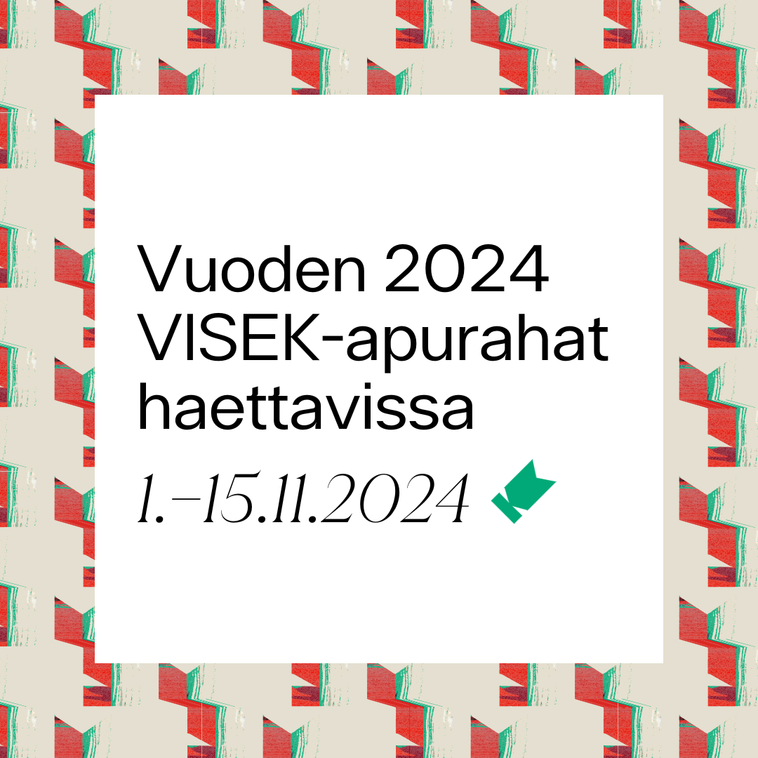 VISEK-apurahat haettavissa 1.–15.11.2024.