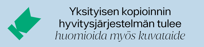Kuvassa Kuvaston tunnus ja teksti: "Yksityisen kopioinnin hyvitysjärjestelmän tulee huomioida myös kuvataide".